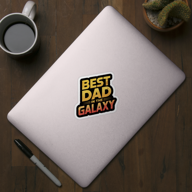 Best-Dad-In-The-Galaxy by Creatifly Graphic Tees
